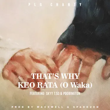 That’s why ko rata (O waka) [feat. Skyy T.53 & Poobington]