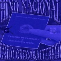 HINO NACIONAL (feat. (Alterego)) - Single - GRILO GREGO & Wastend