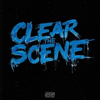 Clear The Scene - Single - Jew3lz & Day3
