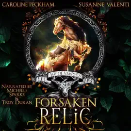Forsaken Relic: Age of Vampires, Book 5 (Unabridged)