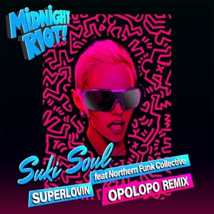 Superlovin (feat. Northern Funk Collective) [Opolopo Remix] - Single