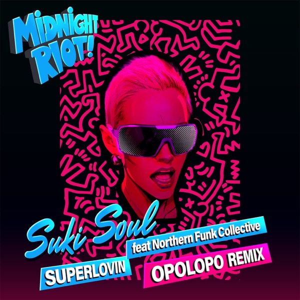 Superlovin (feat. Northern Funk Collective) [Opolopo Remix] - Single