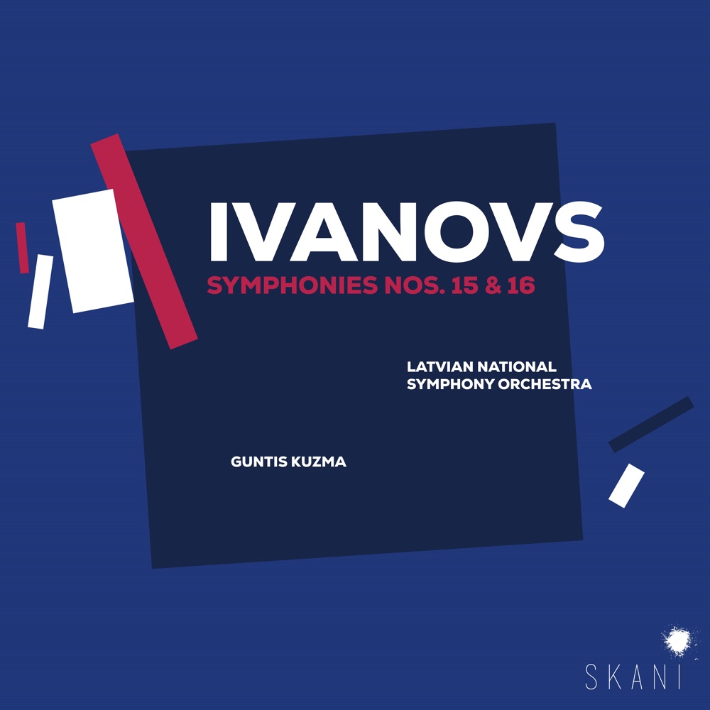Обложка альбома «Ivanovs: Symphonies Nos. 15 & 16» — Latvian National Symphony Orchestra & Guntis Kuzma