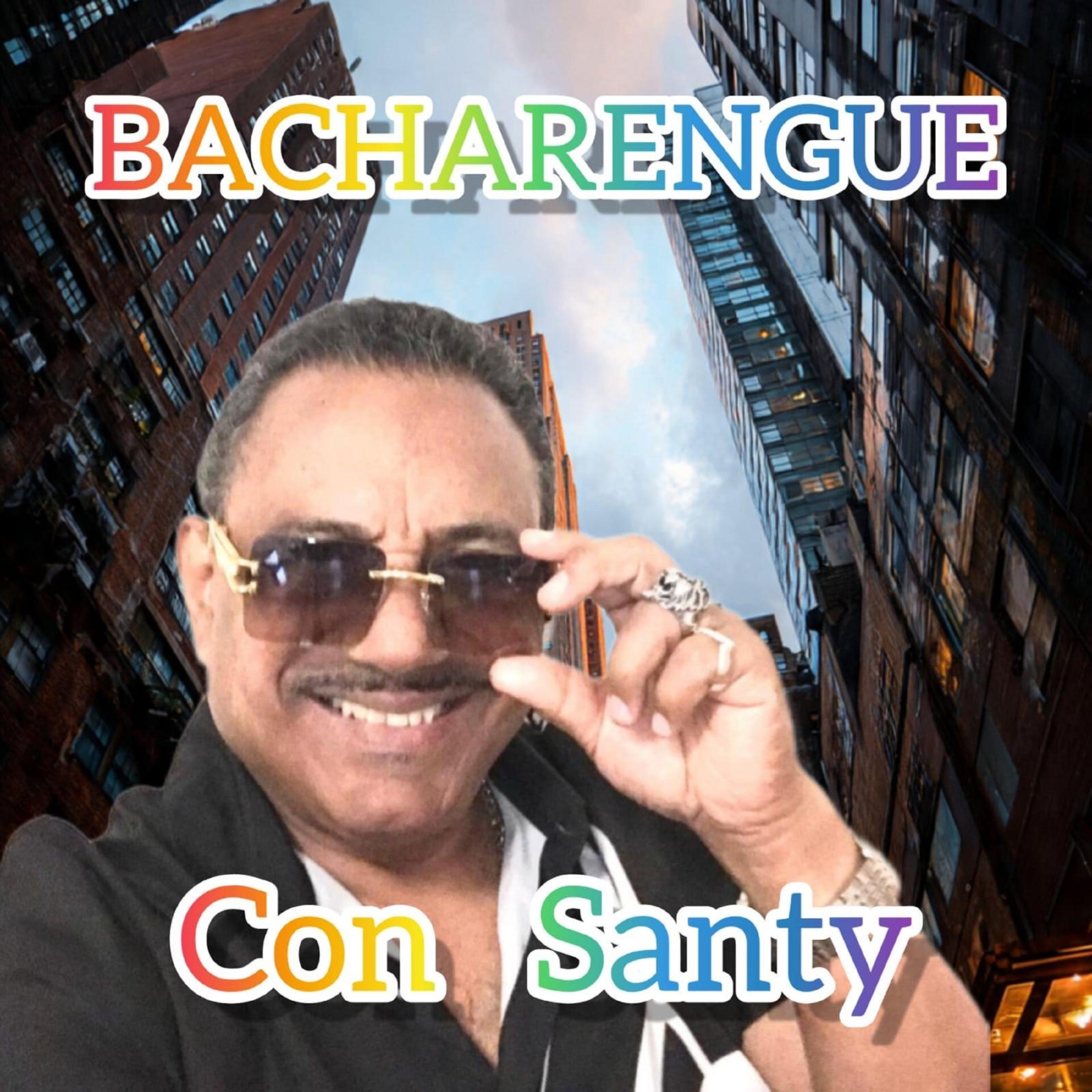 BACHARENGUE CON SANTY