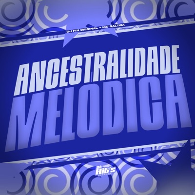 Ancestralidade Melodica - Single