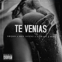 Te Venias (feat. Roy Saenz) - Single - Sheko, Rik & Gadafi