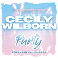 Party - Single - Cecily Wilborn