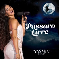 Yasmin Costa - Pássaro Livre (No More Boleros) [Live]