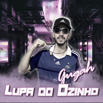 Lupa do Ôzinho - Single