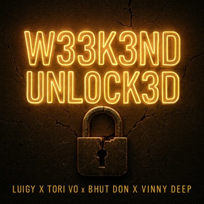 W33k3nd Unl0ck3d