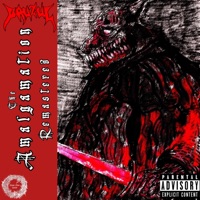The Amalgamation (Remastered) - Pauzul Grotesque