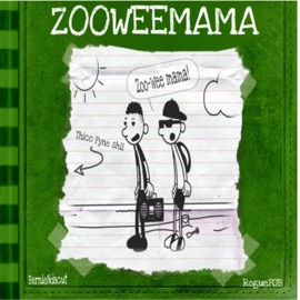 ZOOWEEMAMA (feat. Bernieindacut) RogueFoB