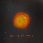 SUN IS SHINING - Single