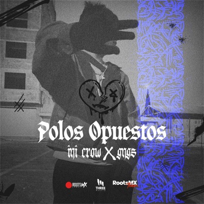Polos Opuestos (feat. GNGS) - Single