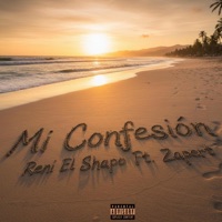 Mi Confesión (feat. Zapert) - Single - Reni El Shapo