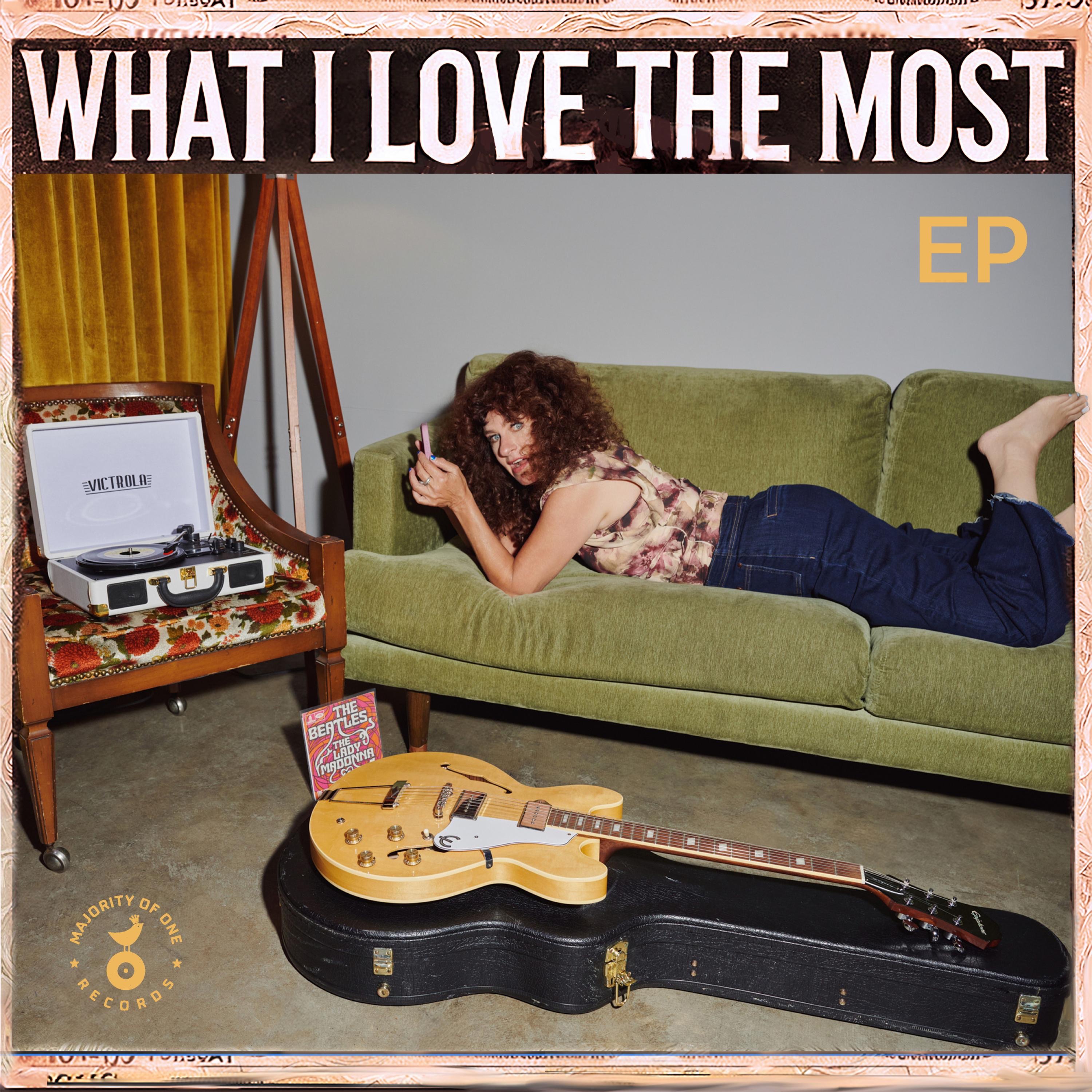 What I Love The Most - Single