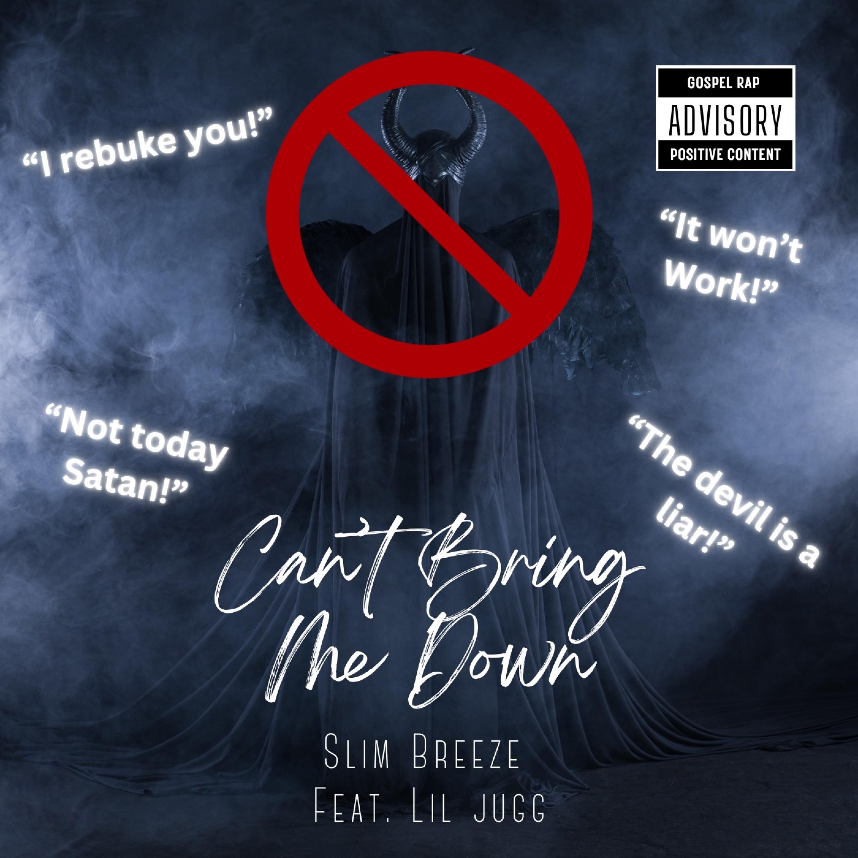 Can't Bring Me Down (feat. Lil Jugg) - Single