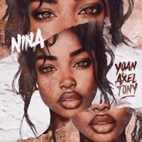Nina - Single - YOAN & Axel Tony