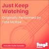 Tate McRae - Just Keep Watching