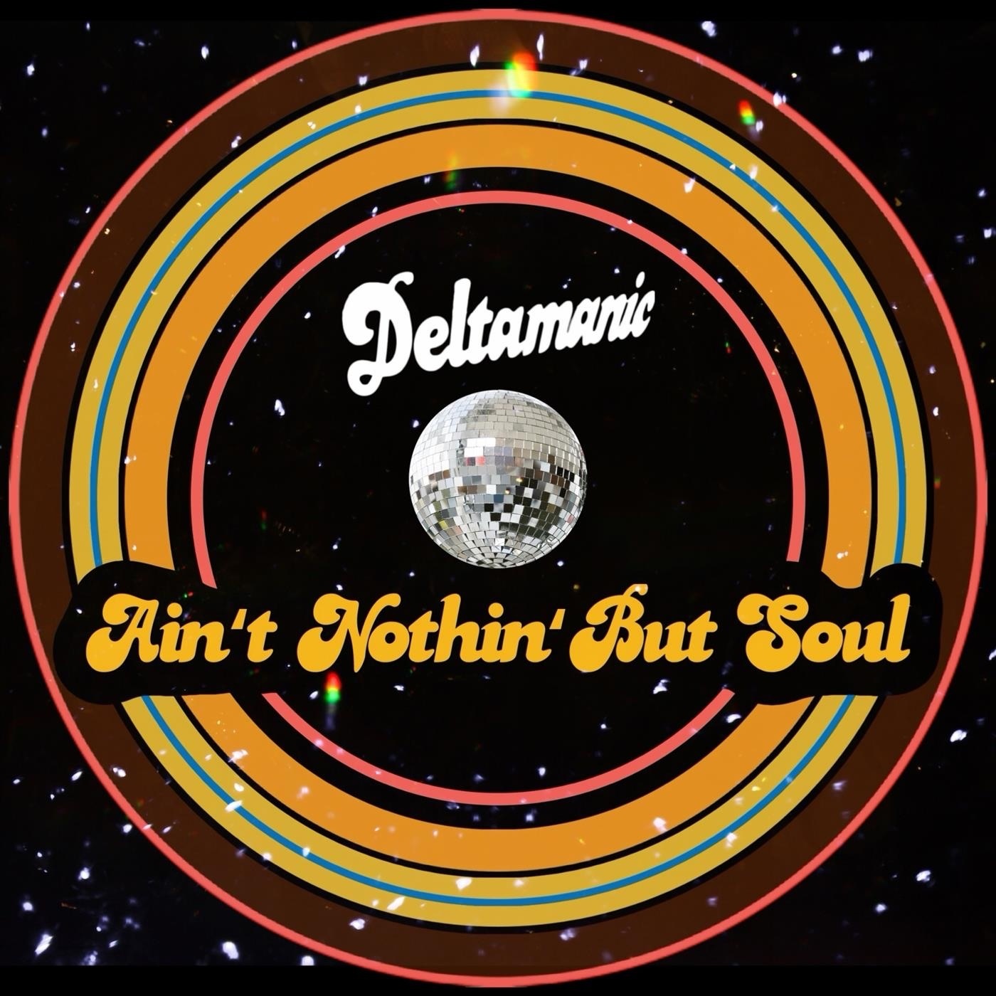 Ain’t Nothin’ But Soul - Single