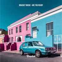 Are You Ready - Single - BRACKET MUSIC