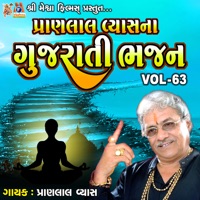 Pranlal Vyasna Gujarati Bhajan, Vol. 63 - Pranlal Vyas