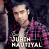 Best of Jubin Nautiyal