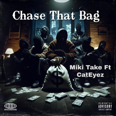 CHASE THAT BAG (feat. MIKI TAE) - Single