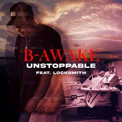 Unstoppable (feat. Locksmith) - Single