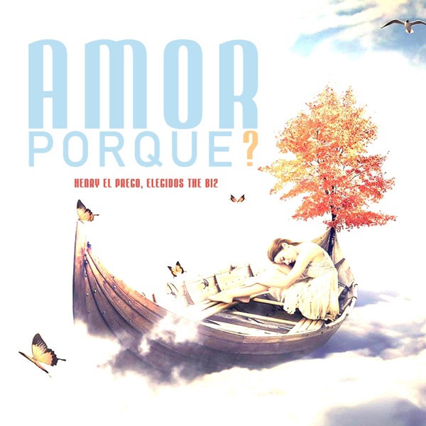 AMOR PORQUE? (feat. Elegidos The BI2)