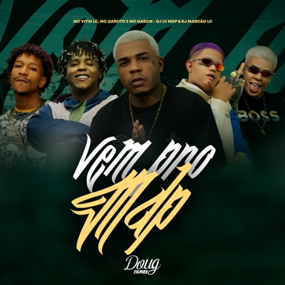 Vem pro Mdp (feat. Mc Garoto) - Single
