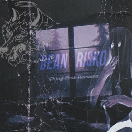 Thing That Remains Dean Risko