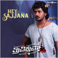 Hey Sajjana (From 
