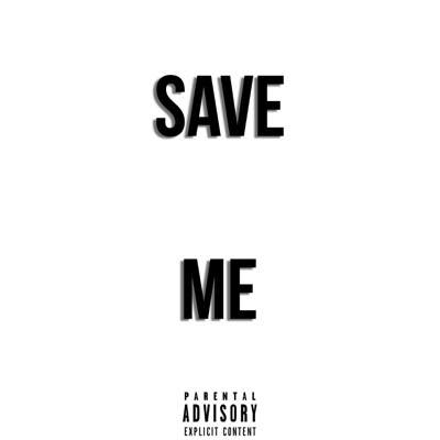 Save Me - Single