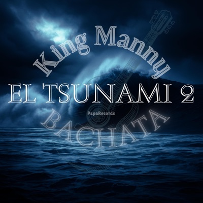 El Tsunami 2 (Bachata)