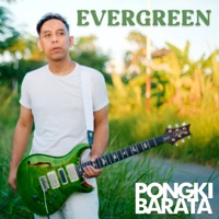 evergreen - Single - Pongki Barata