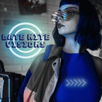 LATE NITE VISIONS (Radio Edit) - Single