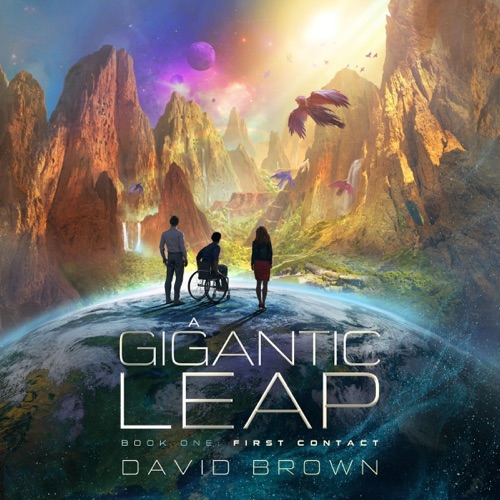 First Contact: A Gigantic Leap, Book 1 (Unabridged) cover