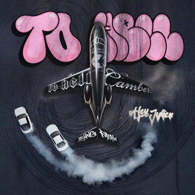 Camber // TO HELL - Single