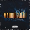 Madrugadão - Single