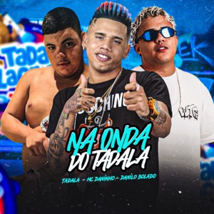 Na Onda do Tadala