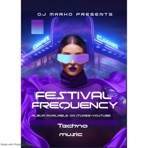 FESTIVAL FREQUENCY