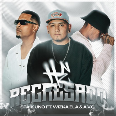 He Regresado (feat. Wizka ELA & A.V.G) - Single