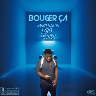 Bouger Ça (feat. JYRO & MÖWEN) - Single