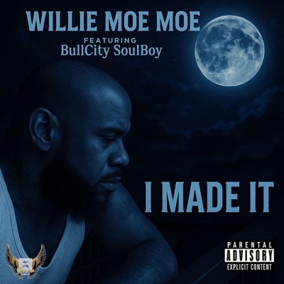 I Made It (feat. BullCity OulBoy) - Single