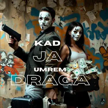 KAD JA UMREM DRAGA