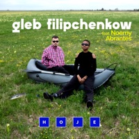 Hoje (feat. Noemy Abrantes) - Single - gleb filipchenkow