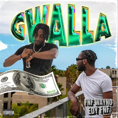 Gwalla (feat. EDY FNF) - Single