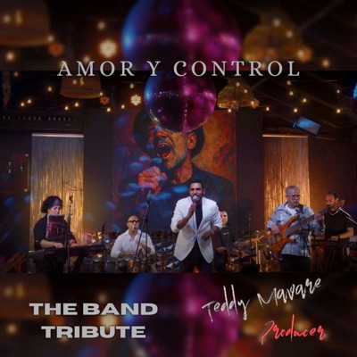 Amor y Control (feat. The Band Tribute) [En vivo] - Single