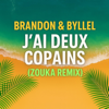 J'ai deux copains (Zouka Remix) - Zouka new Single